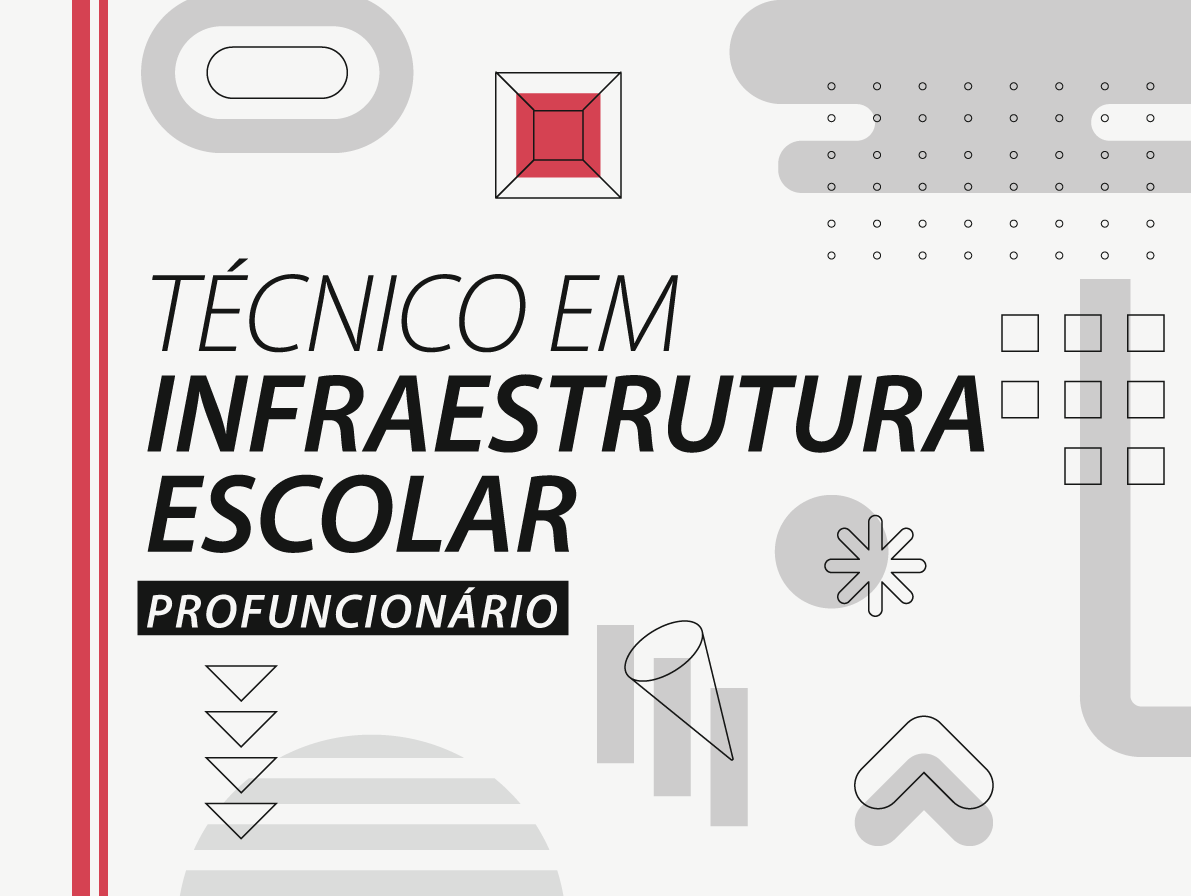 Técnico em Infraestrutura Escolar