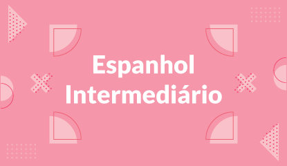 Espanhol Intermediário