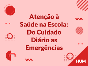 Atenção à Saúde na Escola: Do cuidado diário às emergências