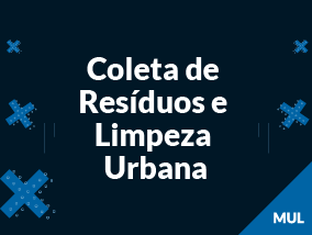 Coleta de Resíduos e Limpeza Urbana